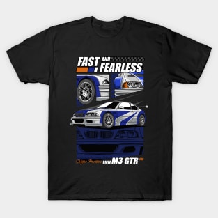 Fast and Fearless GTR E46 T-Shirt